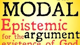 The Modal Epistemic Argument [upl. by Aekal]