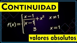 📈 Continuidad de una Función quotA Trozosquot con Valor Absoluto [upl. by Awad441]