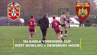 West Bowling v Dewsbury Moor 15s [upl. by Gensmer622]