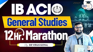 IB ACIO General Studies Marathon Class Dr Vipan Goyal  IB ACIO Marathon  IB ACIO GS Marathon [upl. by Acilejna265]