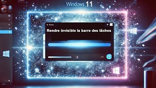 personnaliser et rendre invisible la barre des tâches windows 11 [upl. by Akimyt]