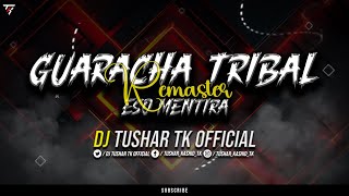 UNRELEASED GUARACHA TRIBAL REMASTER DJ TUSHAR TK KOP mandaltrance [upl. by Barger270]