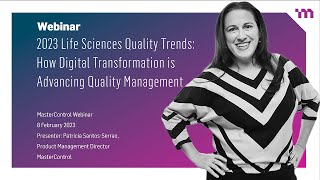 2023 Quality Trends How Digital Transformation is Advancing Quality Management [upl. by Gerrard]