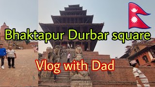 Bhaktapur Durbar Squar with Dad hemantavlog bhaktapur [upl. by Jule472]