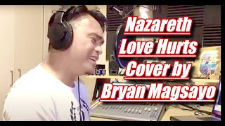 Nazareth  Love Hurts Live Cover by Bryan Magsayo [upl. by Clute]