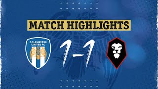 Highlights  Colchester United 11 Salford City [upl. by Lotus475]