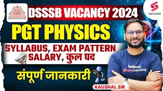 DSSSB PGT Vacancy 2024 Physics Syllabus  Exam Pattern  Salary  Kaushal Sir [upl. by Augie]