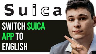 HOW TO SWITCH SUICA APP TO ENGLISH 2024 FULL GUIDE [upl. by Akiaki]