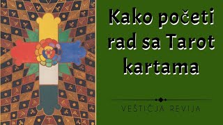 Kako početi rad sa Tarot kartama [upl. by Eatnahs]