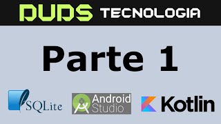 SQLite Android Studio com Kotlin Parte 1 Apresentação [upl. by Adnocahs]