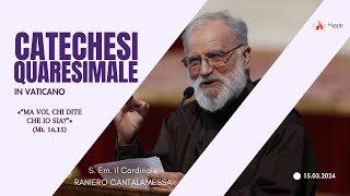 Quarta Predica di Quaresima di S Em Raniero Cantalamessa  Vaticano  15032024 [upl. by Anna-Maria533]