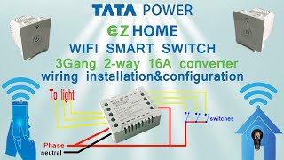 TATA POWER EZ HOME 3 GANG 2 Way 16A Converter wiring installation amp configuration work in தமிழில் [upl. by Nipha]