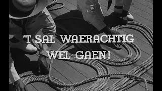 T sal waerachtig wel gaen  Marinevoorlichtingsfilm uit 1939 [upl. by Htebizile]