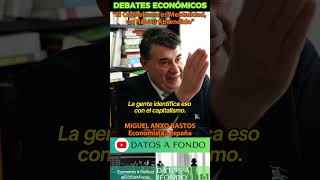 quotEl Capitalismo es un Hábito Aprendidoquot Miguel Anxo Bastos shorts economia españa liberalismo [upl. by Jempty116]