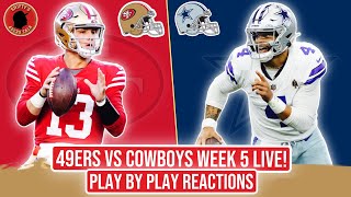 49ers vs Cowboys LIVE Week 5 Play by Play Reactions [upl. by Hillegass436]