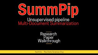 SummPip MultiDocument Summarization with Sentence Graph Compression  Research Paper Walkthrough [upl. by Alihs387]