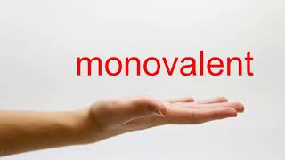 How to Pronounce monovalent  American English [upl. by Jude]