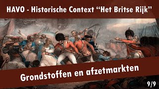 09 Het Britse Rijk  Werkplaats van de wereld  Grondstoffen en afzetmarkten [upl. by Olaf]