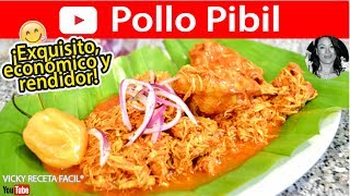 POLLO PIBIL  Vicky Receta Facil [upl. by Yvi]