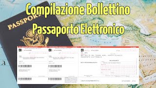 Come Compilare il Bollettino Postale per il Passaporto Elettronico [upl. by Madlen]