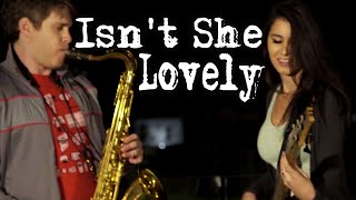 Isnt She Lovely  Bass amp Saxophone cover by Anna Sentina amp BriansThing [upl. by Eibot864]