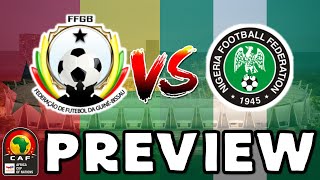 2023 Africa Cup of Nations  GuineaBissau vs Nigeria  Match Preview [upl. by Chandra]