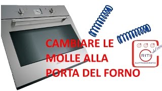 Cambiare le molle alla porta del forno [upl. by Hamlin]