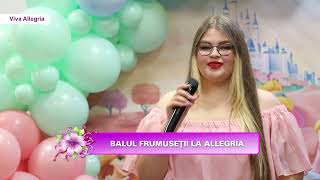 Balul Frumusetii ”💙🍭🌈 🌸VIVA ALLEGRIA💙februarie 2024 partea a VIIa [upl. by Nyahs]