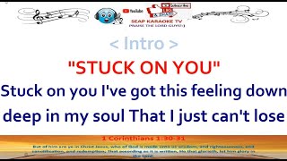 STUCK ON YOU KARAOKE LYRICS BY LIONEL RICHIE [upl. by Notned]