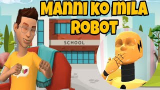 Manni ko Mila RobotIm cartoon funny videocomedy funny youtube cartoon [upl. by Ylurt]