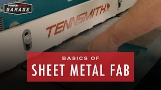 The Basics Of Sheet Metal Fab [upl. by Kentigerma]