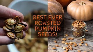 Best Ever Roasted Pumpkin Seeds [upl. by Outhe]