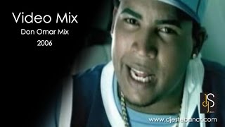 DJ Esteban  Don Omar Mix 2006 [upl. by Ysnat111]