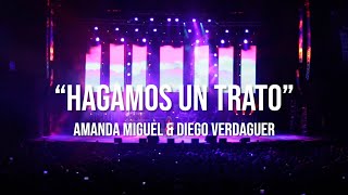 Amanda Miguel  Hagamos Un Trato feat Diego Verdaguer En Vivo Desde El Auditorio Nacional [upl. by Scoles]