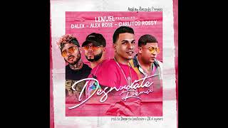 Lenuel Ft Alex Rose Carlitos Rossy amp Dalex  Desnúdate Remix Audio Official [upl. by Healy]