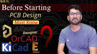 Must Know Before Starting PCB Design  Why you need PCB Design Software tools [upl. by Ardnikal]