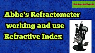 Refractive index And Abbés refractometer ADS 1 by Sir Najam [upl. by Nuajed348]