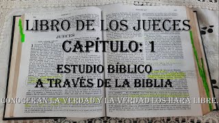 JUECES CAPÍTULO 1 ESTUDIO BIBLICO [upl. by Aitat723]