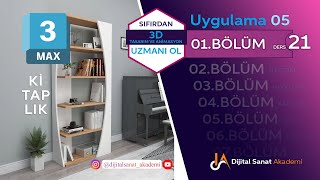 3ds Max I Uygulama05 I Kitaplık Tasarımı I 021 [upl. by Ahsam]