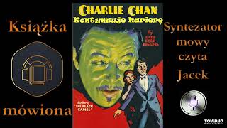 5 Charlie Chan Charlie Chan kontynuuje karierę 1930 audiobook cz 6  8 [upl. by Holds]