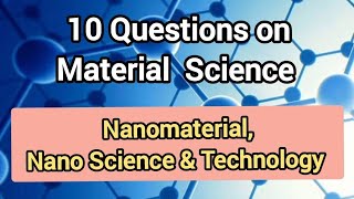 Material Science nanomaterials nanoscience nanochemistry nanophysics [upl. by Ahsinnor]