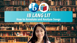 IB LangLit How to Annotate and Analyse Songs 🎵 [upl. by Calvert554]