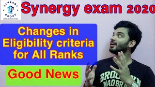 💐 Good news 💐 Changes in Eligibility criteria for Synergy exam 2020 [upl. by Nosremaj]