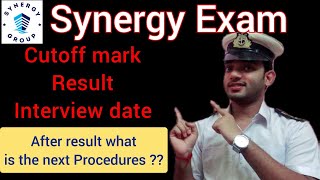 Synergy exam Cutoff mark Result Interview DateAfter result what you have to do   FULL PROCEDURE [upl. by Thilde]