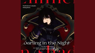 Darling in the Night [upl. by Celestina126]