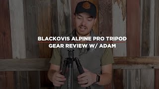 BlackOvis Alpine Pro Tripod Overview [upl. by Olin]