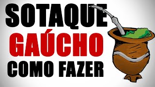 Sotaque Gaúcho Caricato Como fazer  Voice Lab [upl. by Boyce]