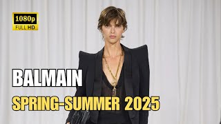 BALMAIN PrintempsÉté 2025  Paris Fashion Week [upl. by Nama]