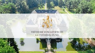 Freiherr von Geyrsche Gutsverwaltung [upl. by Daphna310]