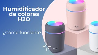 Humidificador H2O de colores 300 ml  Unboxing [upl. by Leziar]